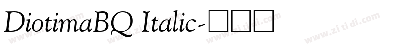 DiotimaBQ Italic字体转换